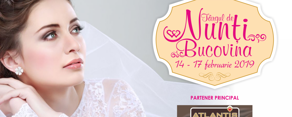 Targul de nunti Bucovina 2019